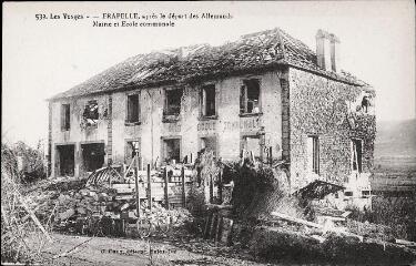 Les Vosges. - Frapelle, après le départ des Allemands. Mairie et École communale.
