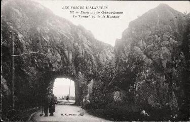 Les Vosges illustrées. Environs de Gérardmer. Le Tunnel, route de Munster.