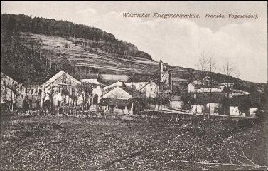 Westlicher Kriegsschauplatz. Französ. Vogesendorf [Théâtre occidental des opérations. Village français des Vosges].