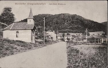 Westlicher Kriegsschauplatz. Les trois Maisons [Théâtre d'opération occidental. Les Trois-Maisons].