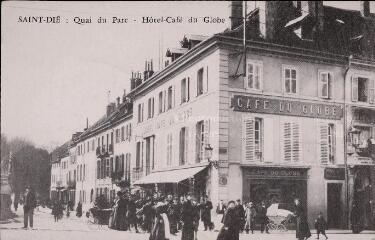 Saint-Dié : Quai du Parc - Hôtel-Café du Globe.