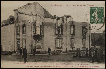 [Saint-Dié]. - Maison Guignet (coin des rues de Foucharupt et de périchamp) incendiée par le bombardement du 30 septembre 1914.