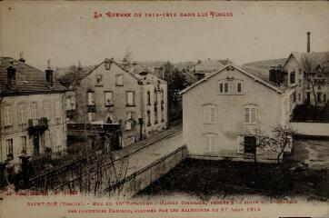 [Saint-Dié]. - Rue du 10e bataillon. Maison Trimbach brulée à la suite de l'incendie des immeubles Damisch, allumés par les allemands le 27 août 1914.