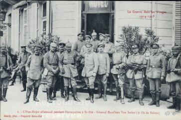L'État-major allemand pendant l'occupation à Saint-Dié - Général Excellenz Von Soden (fils de Bulow).