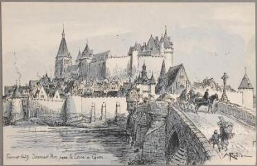 Jeanne d'Arc à Domrémy [-la-Pucelle]. - Février 1429. Jeanne d'Arc passe la Loire à Gien.