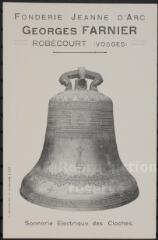 Robécourt. - Fonderie de cloches Farnier : carte postale publicitaire "sonnerie électrique des cloches" (vue de la cloche de l'église Saint-Martin de Saint-Dié, coulée en 1902).