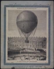 Le grand ballon captif des Tuileries ; Le ballon le Jean-Bart à l'armée de la Loire.