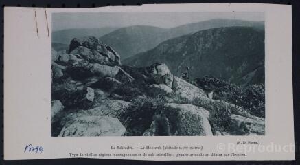 La Schlucht. - Le Hohneck (altitude 1.366 mètres). Type de vieilles régions montagneuses et de sols cristallins ; granits arrondis en dômes par l'érosion.