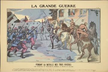 La Grande Guerre. Pendant la bataille des trois rivières - Une patrouille de territoriaux surprend un groupe de pillard (n° 13).