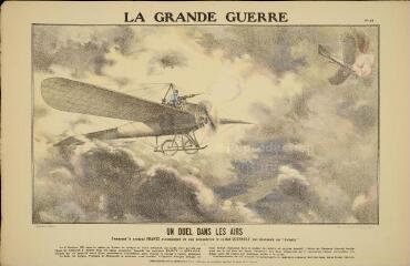 La Grande Guerre. Un duel dans les airs - Comment le sergent Frantz, accompagné de son mécanicien le soldat Quenault, ont descendu un «Aviatik» (n° 14).