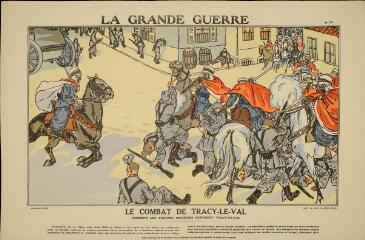 La Grande Guerre. Combat de Tracy-le-Val - Comment les troupes indigènes reprirent Tracy-le-Val (n° 26).