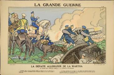 La Grande Guerre. La défaite allemande de la Wartha - Le grand duc Nicolas assiste à la débacle allemande (n° 29).