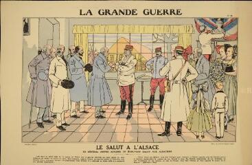 La Grande Guerre. Le salut à l'Alsace - Le général Joffre adresse un émouvant salut aux Alsaciens (n° 31).