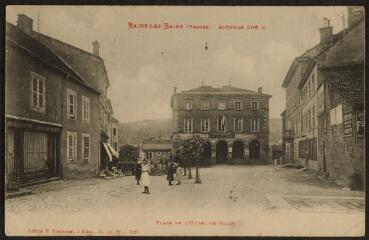 Bains-les-Bains. - Place de l'hôtel-de-ville.