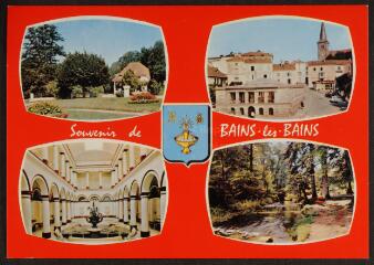 Souvenir de Bains-les-Bains. - La Potinière. Le bain romain. L'intérieur du bain romain. Le Bagnerot et le pont du Parapluie.
