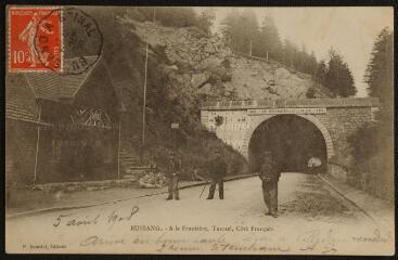 Bussang. - À la frontière, tunnel, côté français.