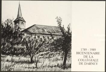 [Darney]. - 1789-1989. Bicentenaire de la collégiale de Darney. L'église. Dessin de Jacques Deligne.