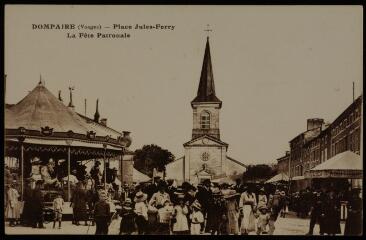 Dompaire. - Place Jules Ferry-La Fête patronale.