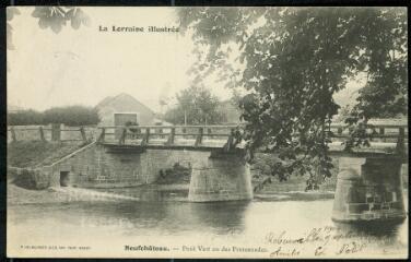 Neufchâteau. - Pont vert ou des Promenades.