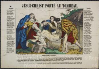 Jésus-Christ porté au tombeau.