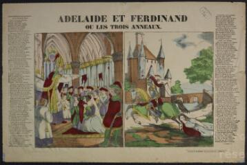 Adélaïde et Ferdinand ou les trois anneaux.