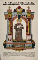 St Vincent de Paule, fondateur des hospices des enfan[t]s trouvés.