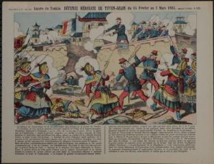 Guerre du Tonkin . Défense de Tuyen-Quan, du 14 février au 3 mars 1885 (n° 165). [Catalogue spécial des images - Batailles (1 tableau)].