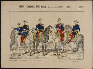 Armée française. État-major guerre 1870-1871 (n° 639). [Soldats francais - tableau - 5 sujets].