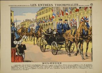 Les entrées triomphales, Mulhouse. (Collection de la Grande guerre 1914-1918).