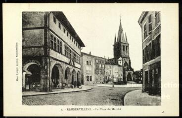 [Rambervillers]. - La place du marché.