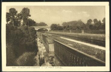 [Thaon-les-Vosges]. - Le pont canal.