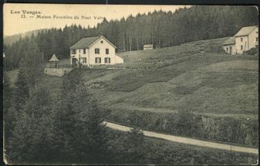 Maison forestière du Haut Valtin.
