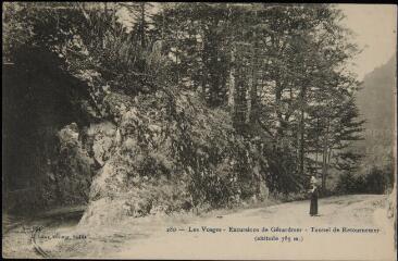 [Xonrupt-Longemer]. - Les Vosges - Excursions de Gérardmer - Tunnel de Retournemer (altitude 785 m.).