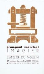 Jean-Paul Marchal, imagier : l'atelier du Moulin [presse].