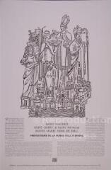 Saint Maurice, Saint Goëry et Saint Nicolas, Sainte Marie mère de Dieu, protecteurs de la bonne ville d'Épinal.