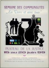 Centre social du Plateau de la Justice. - Semaine des communautés "En verre et avec tous", 15 au 20 juin 99.