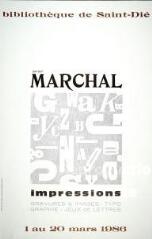 Jean-Paul Marchal, impressions : gravures et images - typographie - jeux de lettres, 1 au 20 mars 1986.