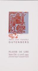 Merci cher monsieur Gutenberg, Plaisir de lire, Saint Dié - 17 avril 1993.
