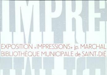 Exposition "Impressions", jp. Marchal.