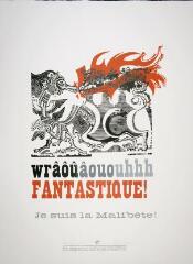 Wrâôûâououhhh fantastique ! Je suis la Malibête.