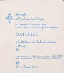 Romain d'Épinal dans les Vosges est heureux de vous annoncer la naissance de son petit frère savoyard Matthieu.