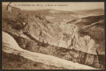 1 vue  - Le Hohneck [alt. 1365 m. ]. - Le rocher du Frankenthal. (ouvre la visionneuse)